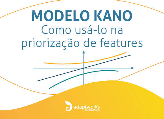 Leia mais sobre o artigo Modelo Kano: Como usá-lo na priorização de features