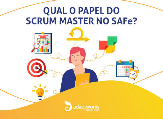 Read more about the article Qual o papel do Scrum Master no SAFe?