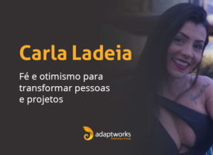 Foto Carla Ladeia Tranformando Pessoas e Projetos