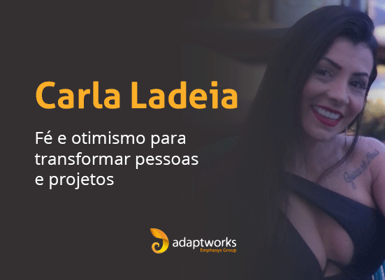 Leia mais sobre o artigo Carla Ladeia – Fé e otimismo para transformar pessoas e projetos