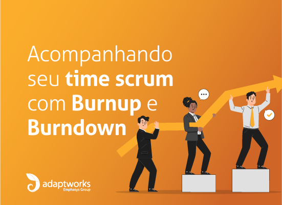 Read more about the article Acompanhando seu Time Scrum com BurnUp e BurnDown