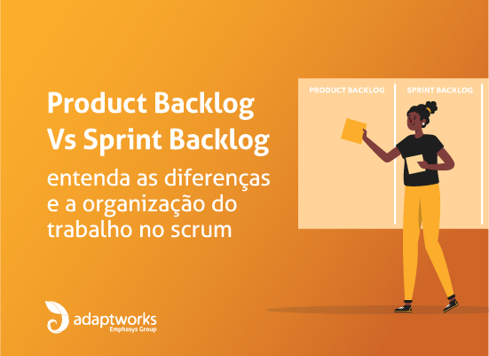 Leia mais sobre o artigo Product Backlog vs Sprint Backlog – Entenda as Diferenças e a Organização do Trabalho no Scrum