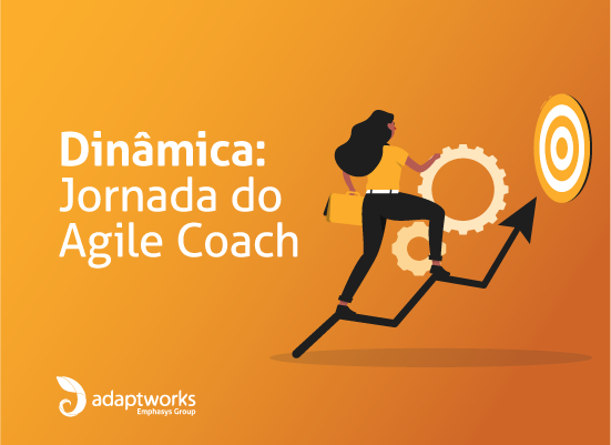 Leia mais sobre o artigo Dinâmica: Jornada do Agile Coach