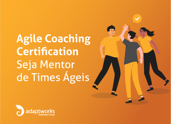 Leia mais sobre o artigo Agile Coaching Certification — Seja Mentor De Times Ágeis